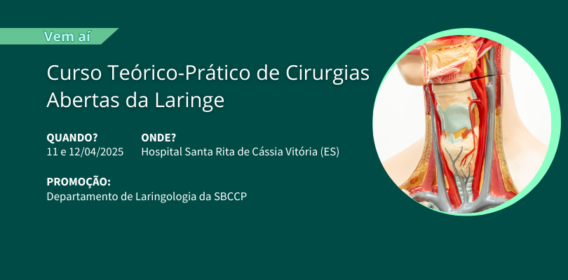 Curso Teórico-Prático de Cirurgias Abertas da Laringe