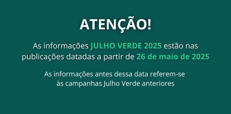 JULHO VERDE 2025 - Informação Salva Vidas