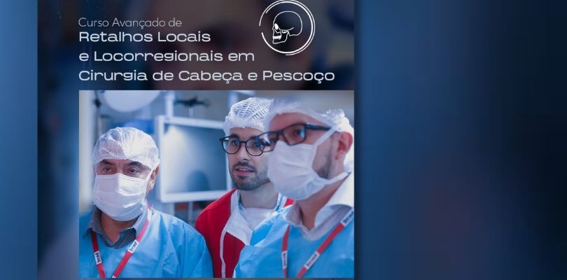 Curso de retalhos locais e locoregionais em cirurgia de cabeça pescoço - avançado